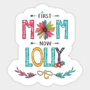 First Mom Now Lolly Wildflowers Happy Mothers Day Sticker